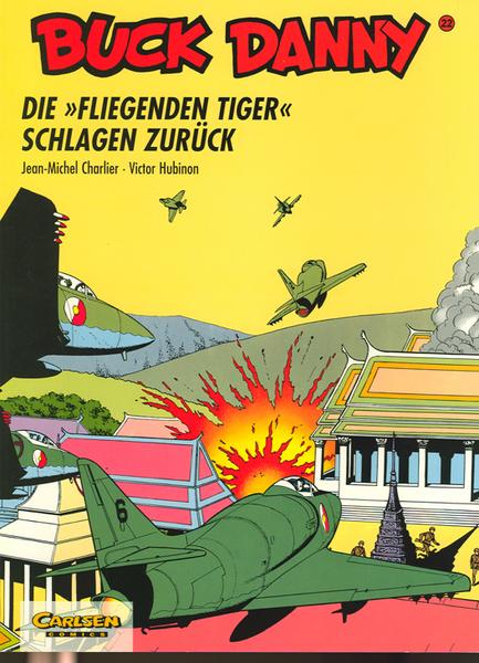 Buck Danny 22: Die »Fliegenden Tiger« schlagen zurück