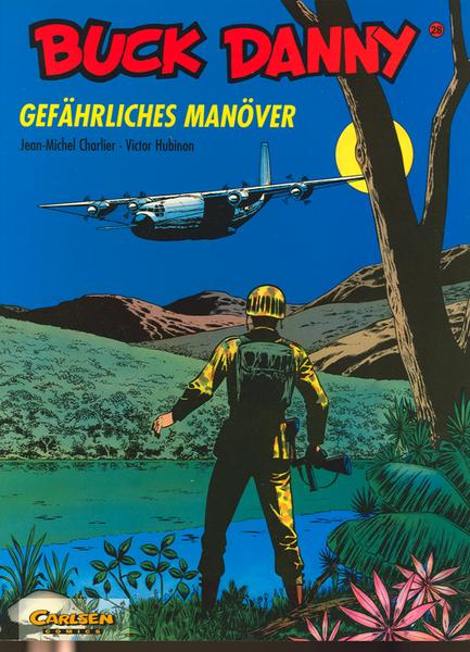 Buck Danny 28: Gefährliches Manöver