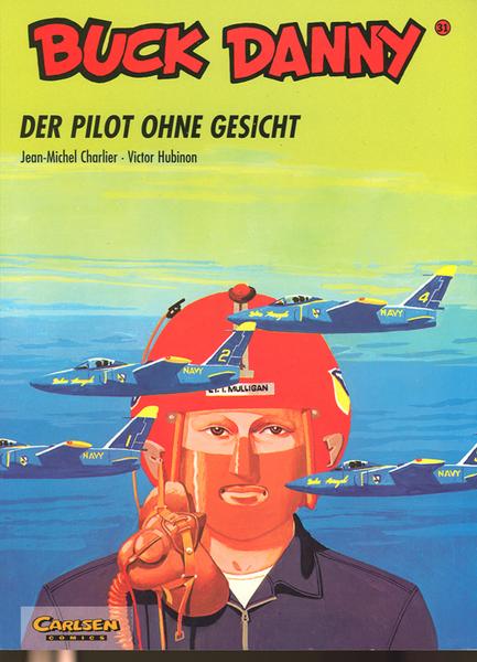 Buck Danny 31: Der Pilot ohne Gesicht