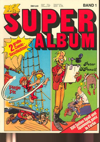 Zack Super Album 1: Pittje Pit / Peter O' Pencil