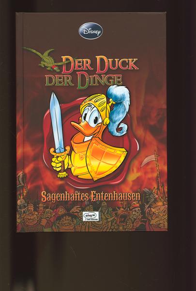 Enthologien 16: Der Duck der Dinge - Sagenhaftes Entenhausen