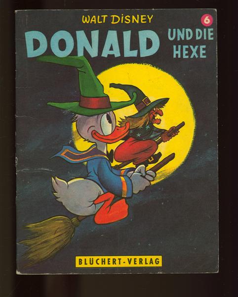 Kleine Disney - Bücher Nr. 6 Donald und die Hexe