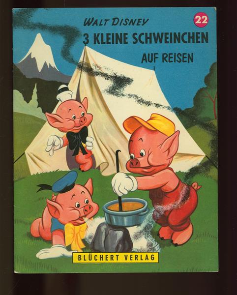 Kleine Disney - Bücher Nr. 22 Drei kleine Schweinchen auf Reisen