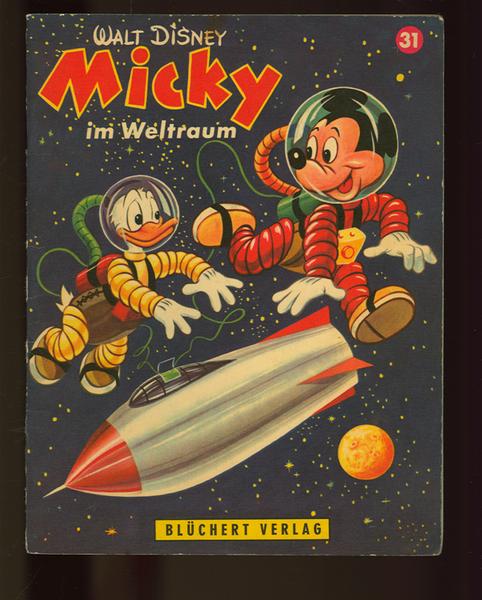 Kleine Disney - Bücher Nr. 31 Micky im Weltraum
