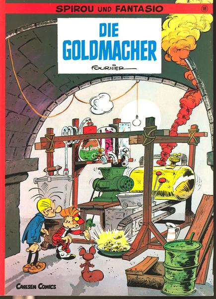 Spirou und Fantasio 18: Die Goldmacher (1. Auflage)