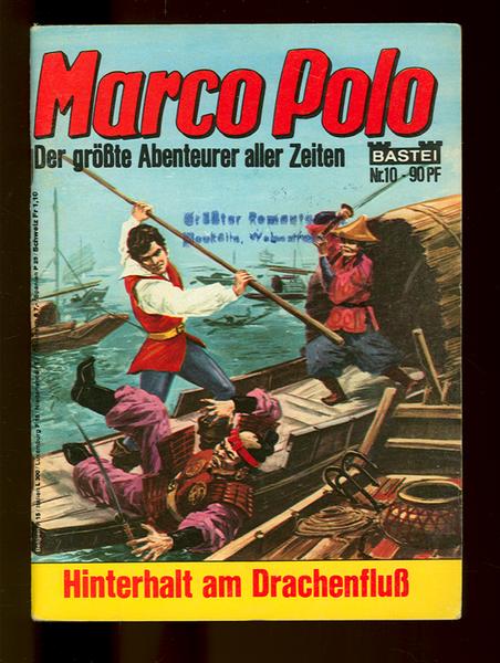 Marco Polo 10: Hinterhalt am Drachenfluß