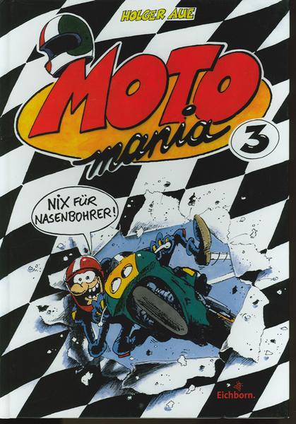 Motomania 3: Nix für Nasenbohrer !