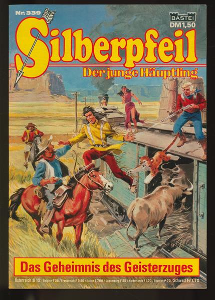 Silberpfeil - Der junge Häuptling 339: Das Geheimnis des Geisterzuges