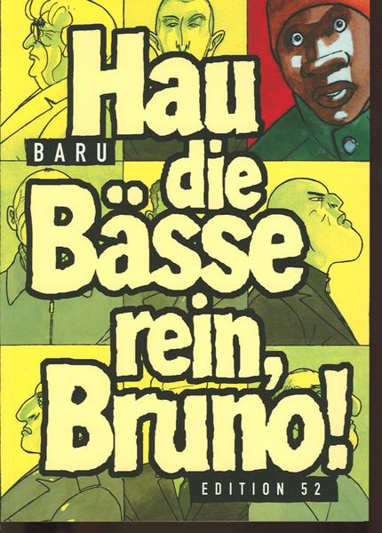 Hau die Bässe rein, Bruno !: