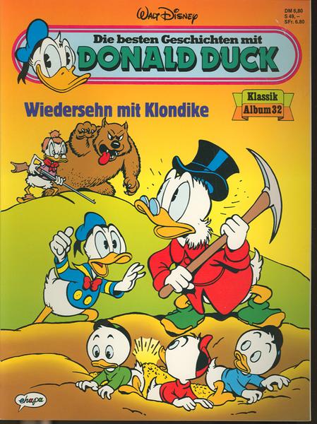 Die besten Geschichten mit Donald Duck 32: Wiedersehn mit Klondike