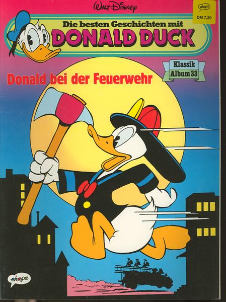 Die besten Geschichten mit Donald Duck 33: Donald bei der Feuerwehr