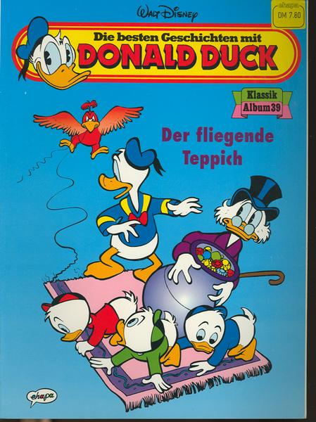 Die besten Geschichten mit Donald Duck 39: Der fliegende Teppich