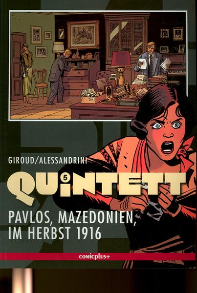 Quintett 5: Pavlos, Mazedonien, im Herbst 1916