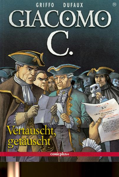 Giacomo C. 11: Vertauscht, getäuscht