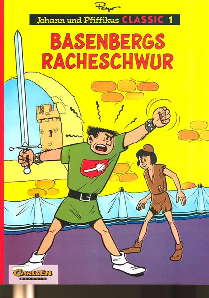Johann und Pfiffikus Classic 1: Basenbergs Racheschwur (Softcover)