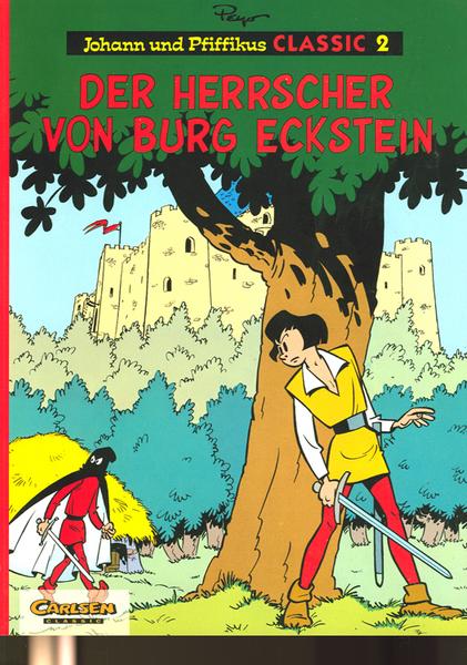 Johann und Pfiffikus Classic 2: Der Herrscher von Burg Eckstein (Softcover)