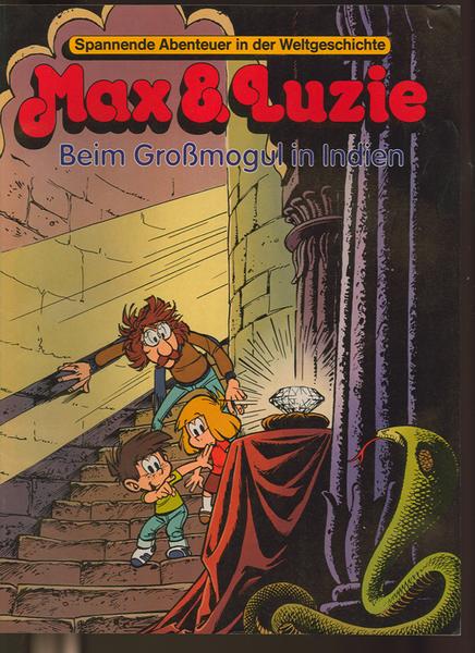 Max und Luzi 1992 Nr. 9 (beim Großmogul in Indien)