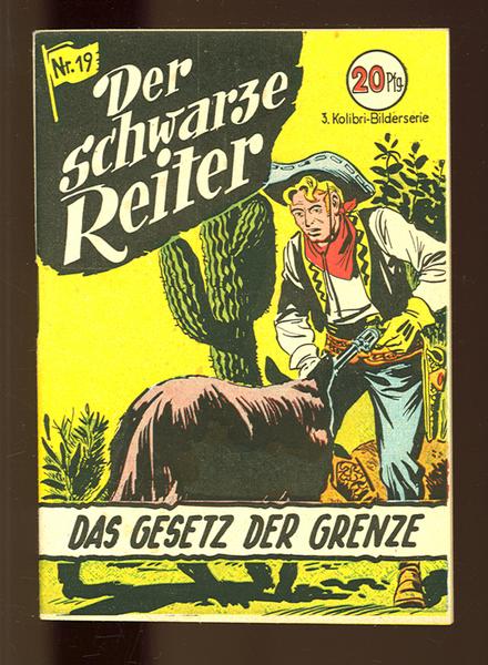 Der schwarze Reiter 19: Das Gesetz der Grenze