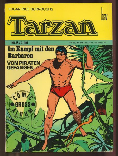 Tarzan - Comic Gross Album 13: Im Kampf mit den Barbaren - Von Piraten gefangen