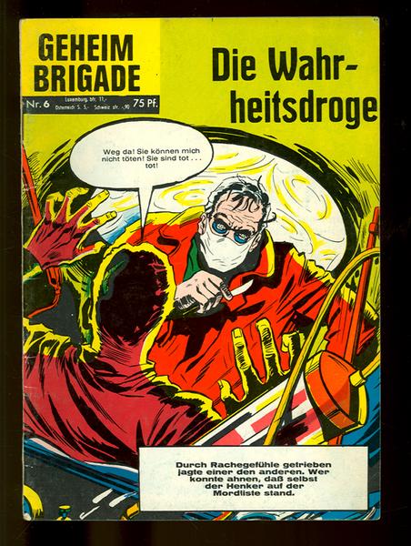 Geheim Brigade 6: Die Wahrheitsdroge