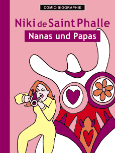 Comic-Biographie (6): Niki de Saint Phalle: Nanas und Papas