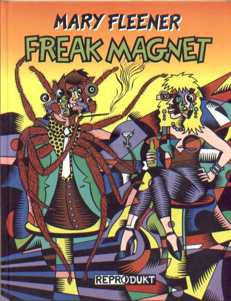 Freak Magnet: