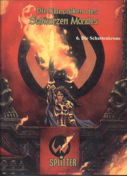 Die Chroniken des schwarzen Mondes 6: Die Schattenkrone