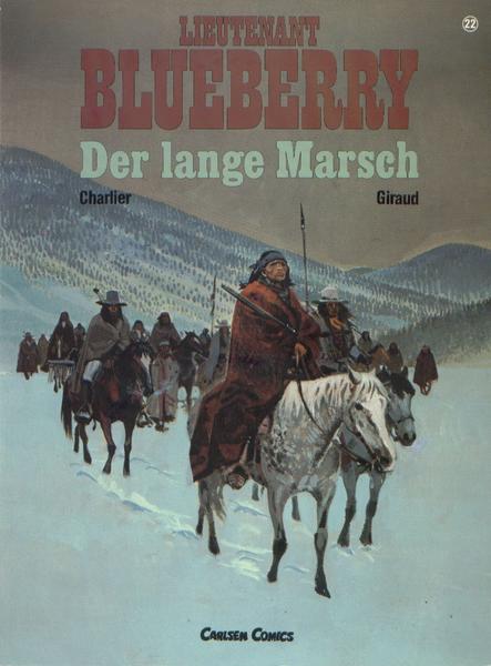 Lieutenant Blueberry 22: Der lange Marsch