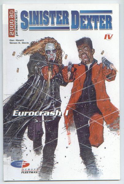 2000 AD präsentiert 9: Sinister Dexter (4): Eurocrash 1