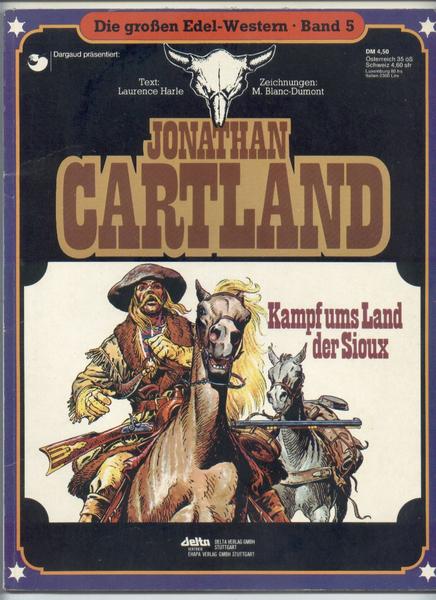 Die großen Edel-Western 5: Jonathan Cartland: Kampf ums Land der Sioux