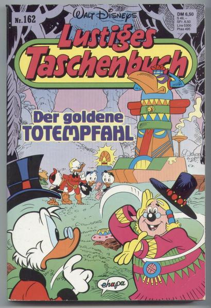 Walt Disneys Lustige Taschenbücher 162: Der goldene Totempfahl