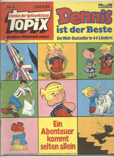 Topix 4: Dennis ist der Beste: Ein Abenteuer kommt selten allein