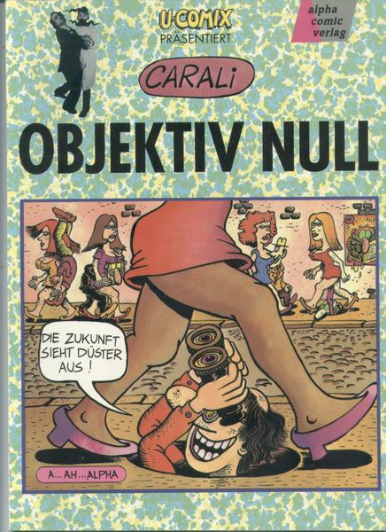 U-Comix präsentiert 57: Objektiv Null