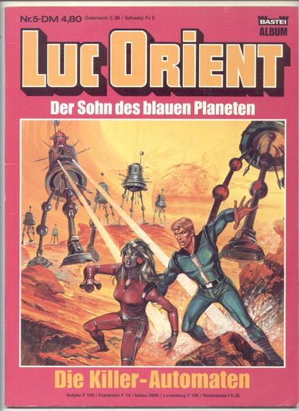 Luc Orient 5: Die Killer-Automaten