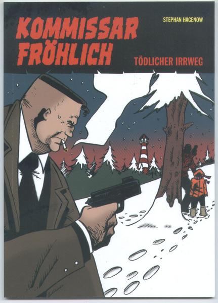 Kommissar Fröhlich (6): Tödlicher Irrweg