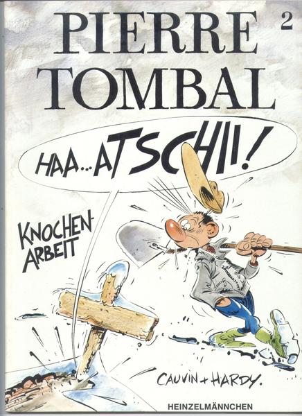 Pierre Tombal 2: Knochenarbeit