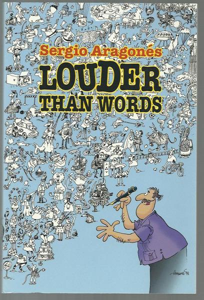 Sergio Aragones: Louder than Words