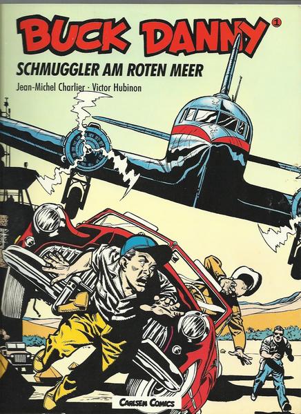 Buck Danny 1: Schmuggler am Roten Meer