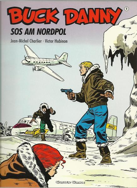 Buck Danny 9: SOS am Nordpol