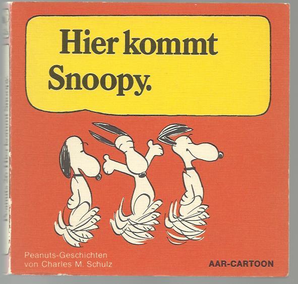 Aar-Cartoon 26: Hier kommt Snoopy (1. Auflage)
