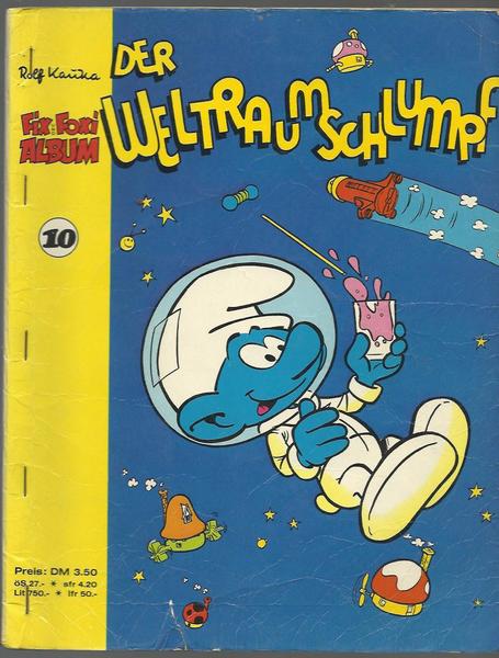 Fix und Foxi Album 10: Die Schlümpfe: Der Weltraumschlumpf