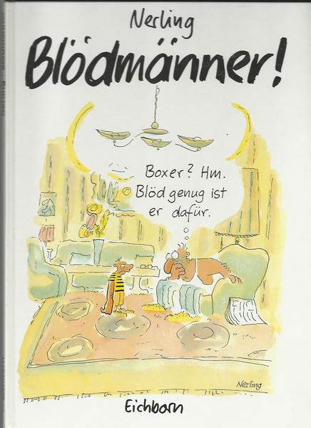 Nerling: Blödmänner