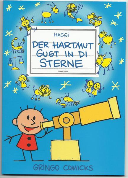 Der Hartmut (8): Der Hartmut gugt in di Sterne