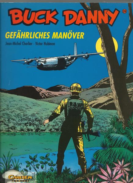 Buck Danny 28: Gefährliches Manöver