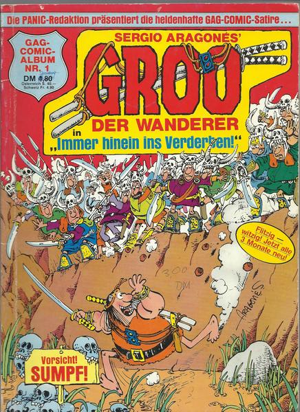 Groo der Wanderer 1: Immer hinein ins Verderben !