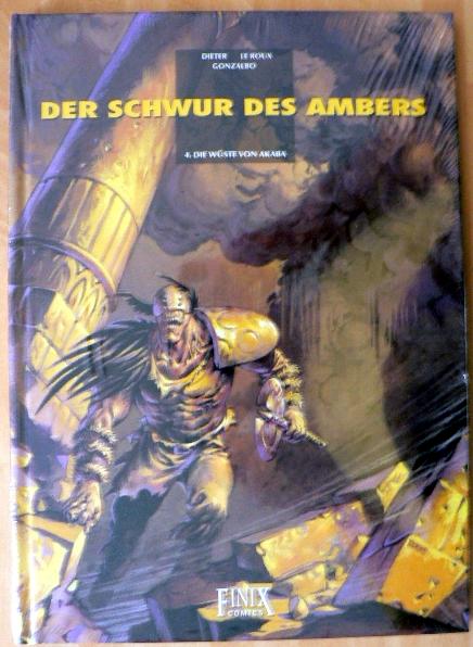 Der Schwur des Ambers 4: Die Wüste von Akaba