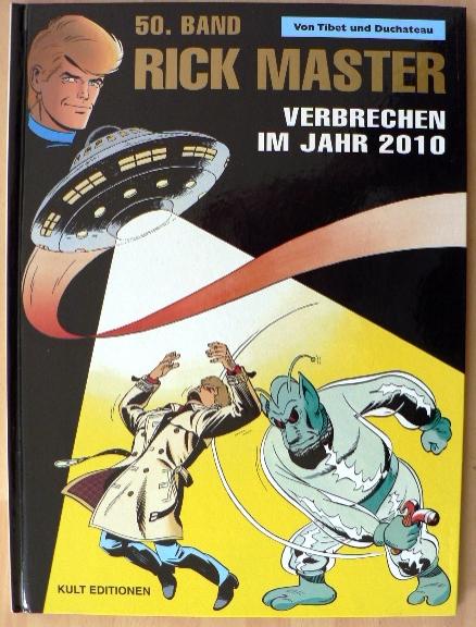 Rick Master 50: Verbrechen im Jahr 2010