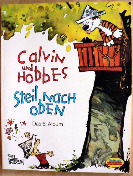 Calvin und Hobbes 6: Steil nach oben
