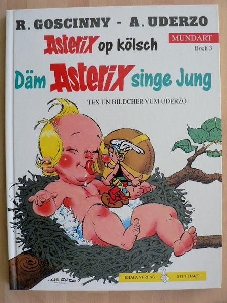 Asterix - Mundart 3: Däm Asterix singe Jung (Kölner Mundart)