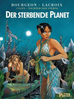 Cyann - Tochter der Sterne 1: Der sterbende Planet